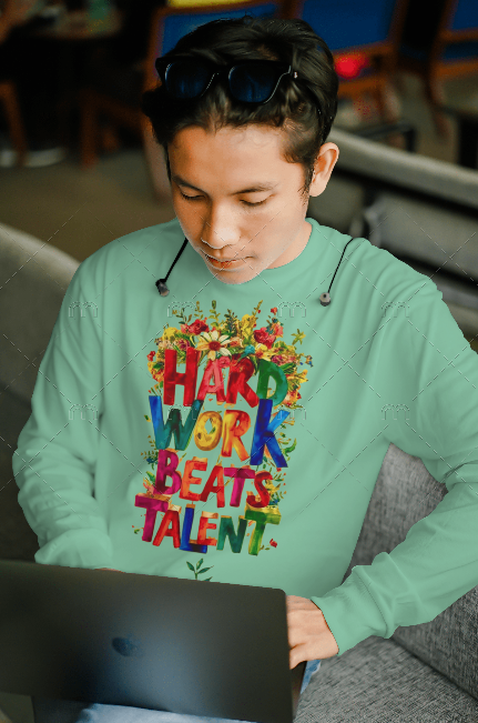 Hard Work Beats Talent Sweatshirt