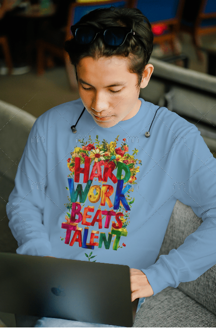 Hard Work Beats Talent Sweatshirt