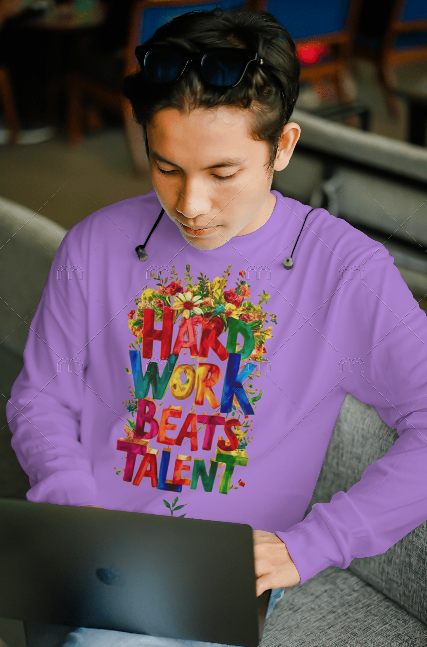 Hard Work Beats Talent Sweatshirt